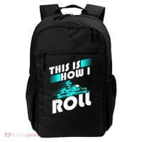 Funny Go Kart Racing Gift GoKart How I Roll Backpack thumb 0