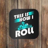Funny Go Kart Racing Gift GoKart How I Roll Coaster thumb 0