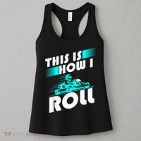 Funny Go Kart Racing Gift GoKart How I Roll Women's Tank Top thumb 3