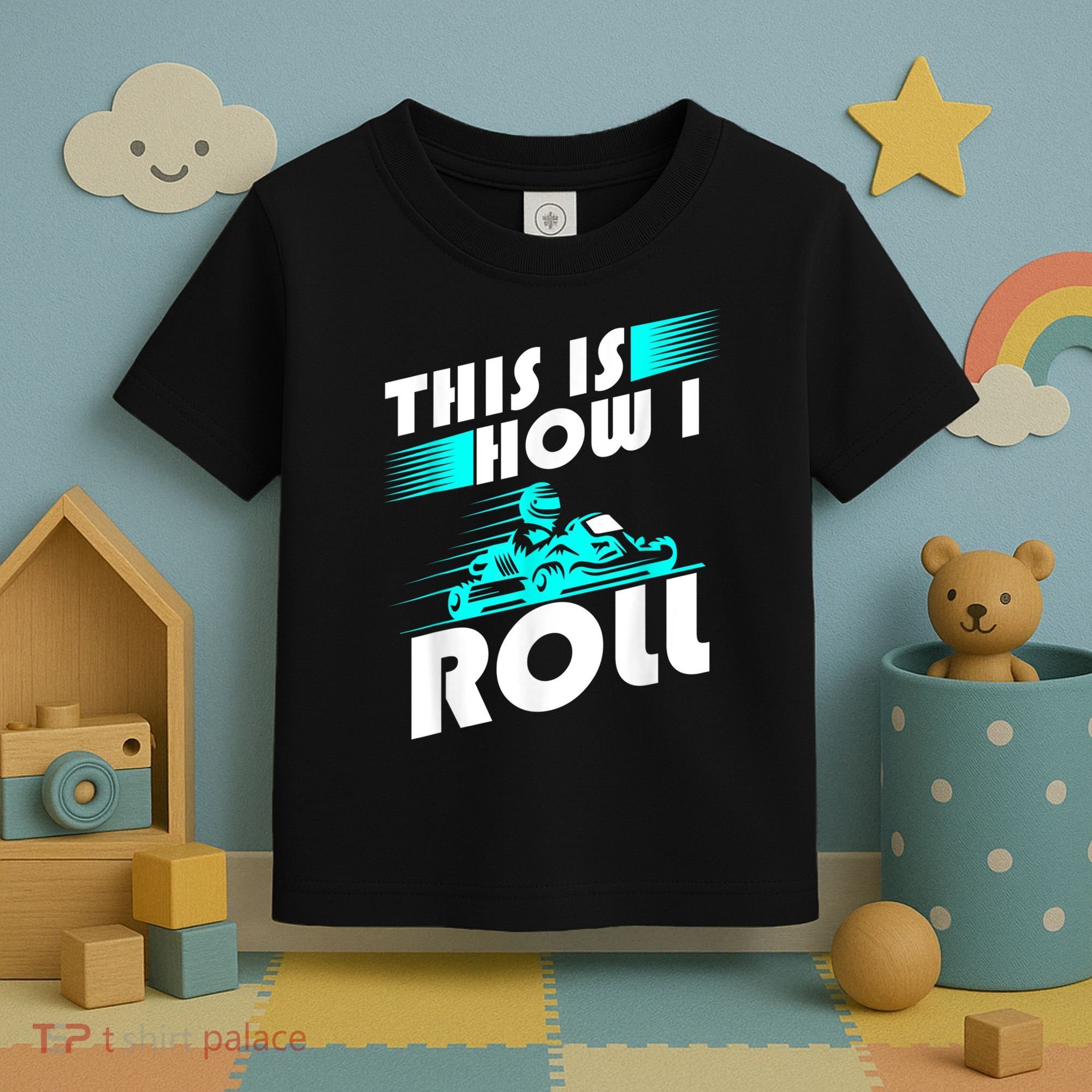 Funny Go Kart Racing Gift GoKart How I Roll Toddler T-Shirt