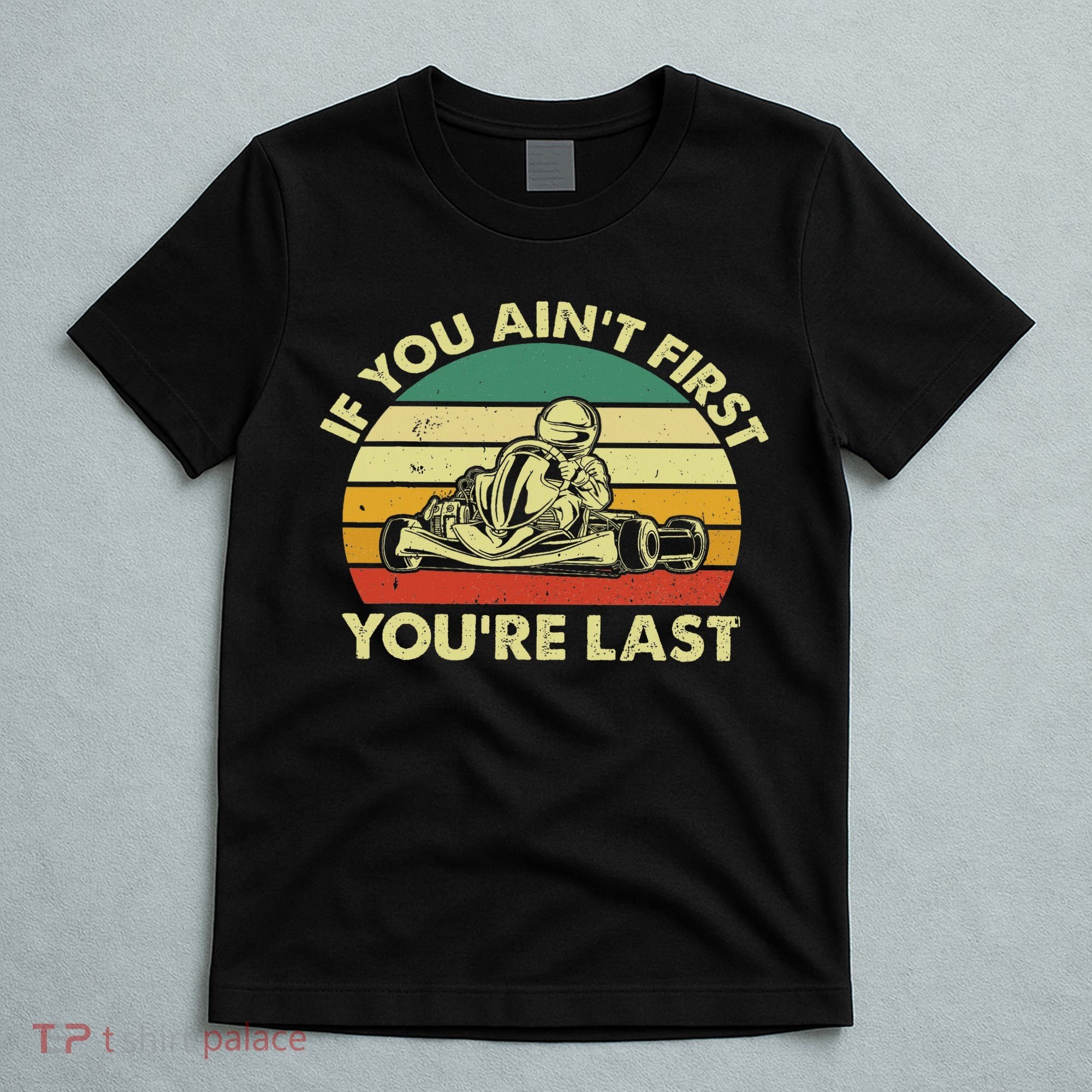 Funny Go Kart Racing Race Car Kart Racer T-Shirt
