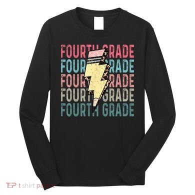 Fourth Grade Lightning Bolt Pencil Retro Teacher Long Sleeve Shirt