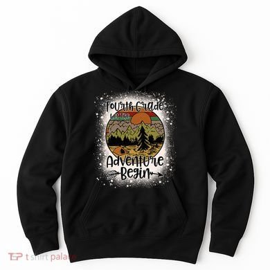Fourth Grade Let The Adventure Begin Team 4th Grade Teacher Hoodie