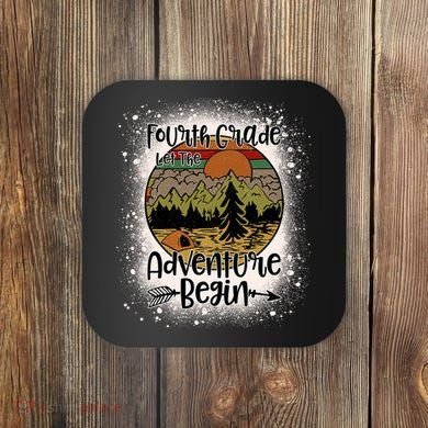 Fourth Grade Let The Adventure Begin Team 4th Grade Teacher Coaster