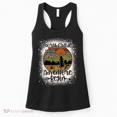 Fourth Grade Let The Adventure Begin Team 4th Grade Teacher Women's Tank Top