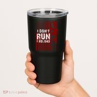 Funny Gun Lovers I Don't Run I Reload Gun Owners US Flag Tumbler thumb 2