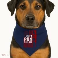 Funny Gun Lovers I Don't Run I Reload Gun Owners US Flag USA-Made Doggie Bandana thumb 1