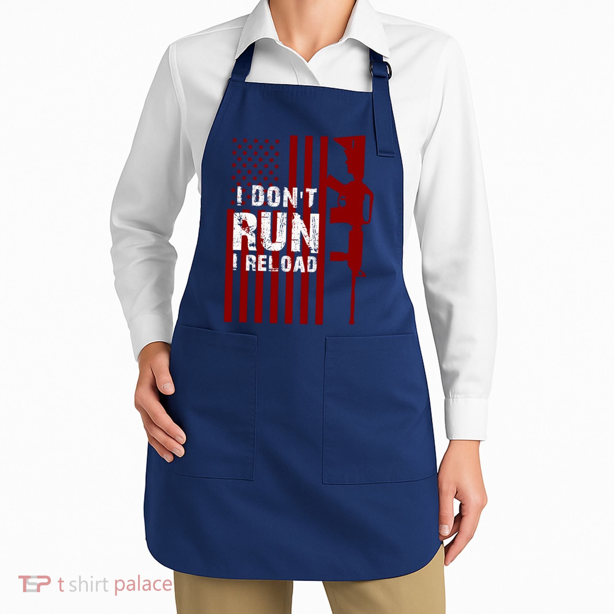 Funny Gun Lovers I Don't Run I Reload Gun Owners US Flag Apron