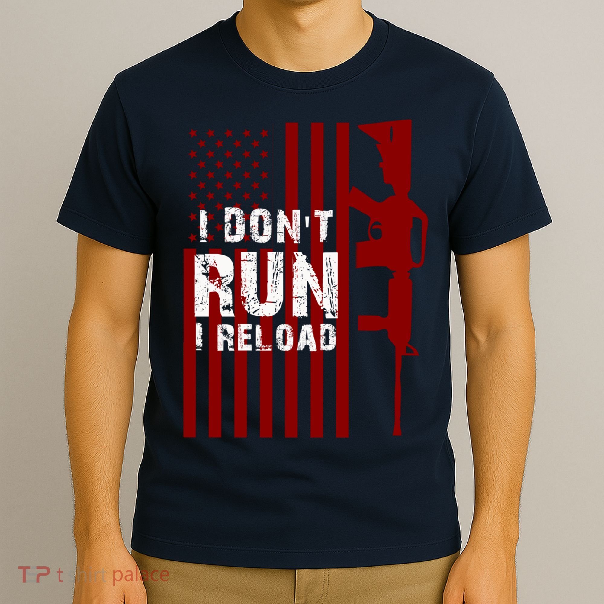 Funny Gun Lovers I Don't Run I Reload Gun Owners US Flag T-Shirt