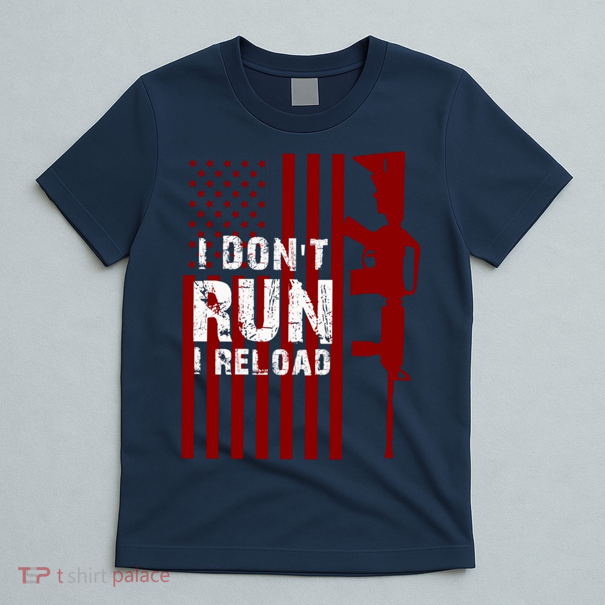 Funny Gun Lovers I Don't Run I Reload Gun Owners US Flag T-Shirt