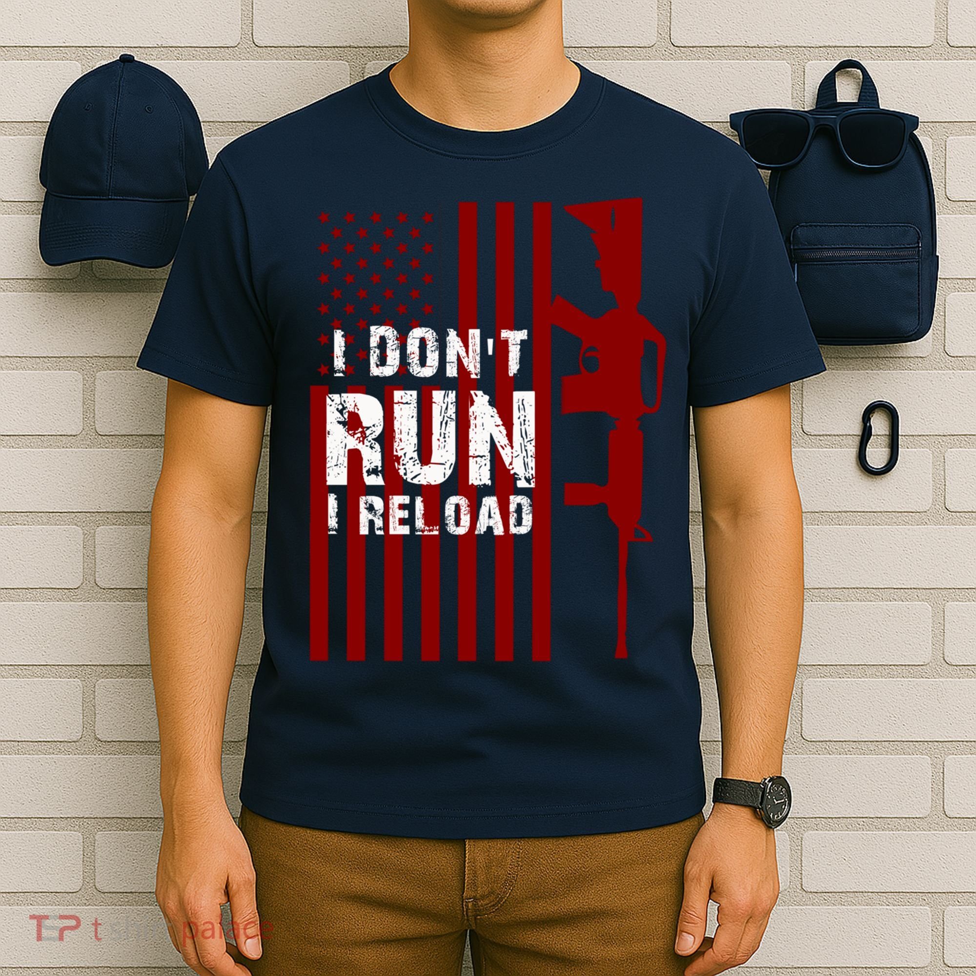 Funny Gun Lovers I Don't Run I Reload Gun Owners US Flag T-Shirt