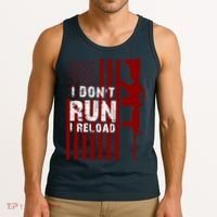 Funny Gun Lovers I Don't Run I Reload Gun Owners US Flag Tank Top thumb 3