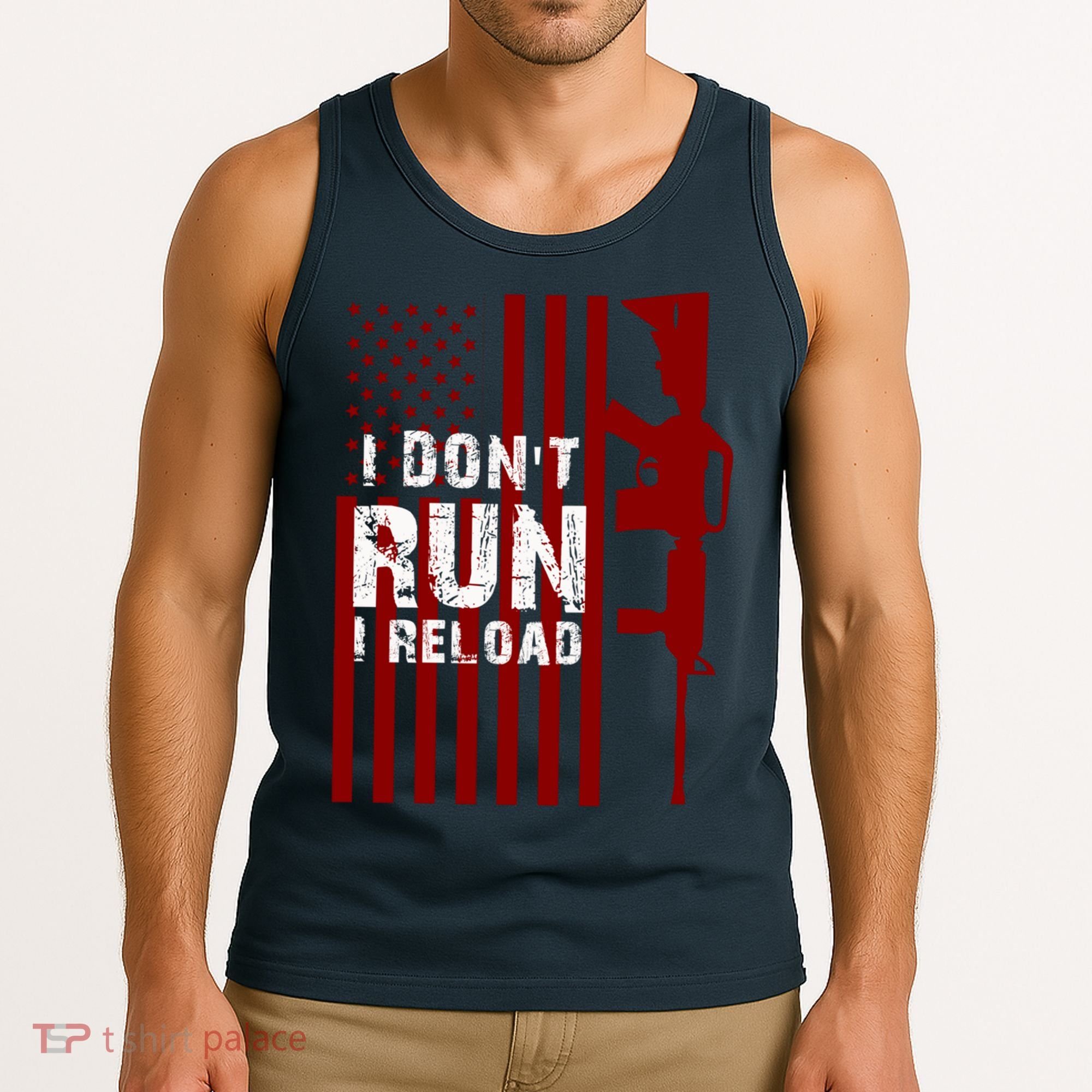 Funny Gun Lovers I Don't Run I Reload Gun Owners US Flag Tank Top