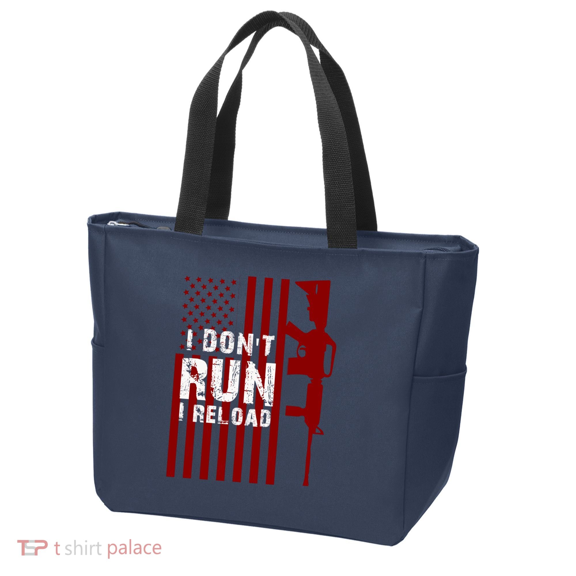 Funny Gun Lovers I Don't Run I Reload Gun Owners US Flag Tote Bag