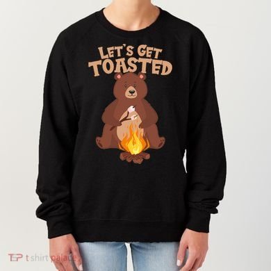 Funny Get Let's Toasted Camping Bear Women's Sweatshirt