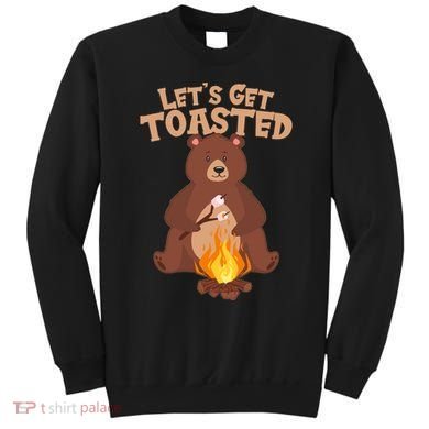 Funny Get Let's Toasted Camping Bear Sweatshirt