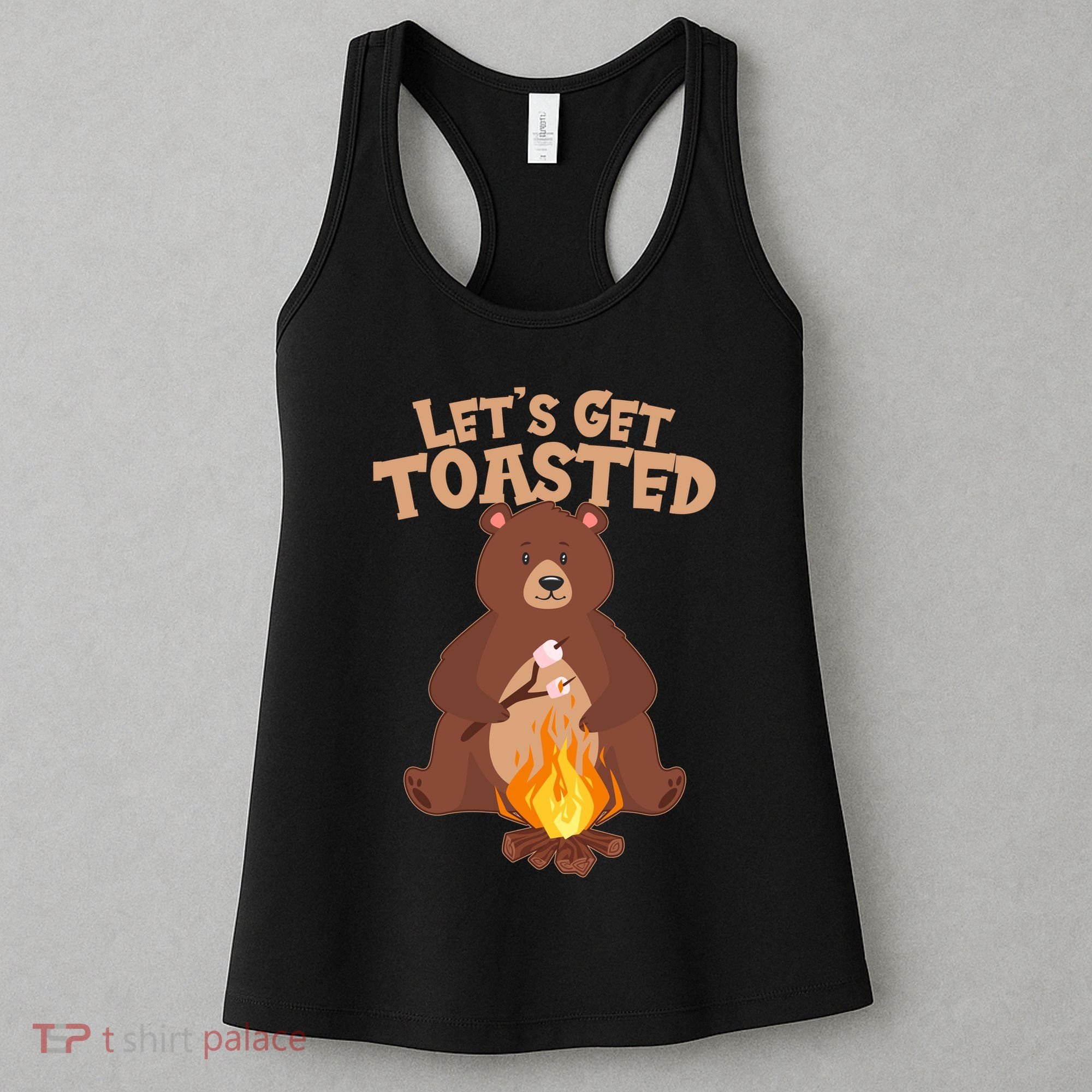 Funny Get Let's Toasted Camping Bear Women's Tank Top