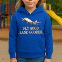 Fly Good Land Gooder Funny Airplane Aviation Airline Pilot Gift Kids Hoodie thumb 3