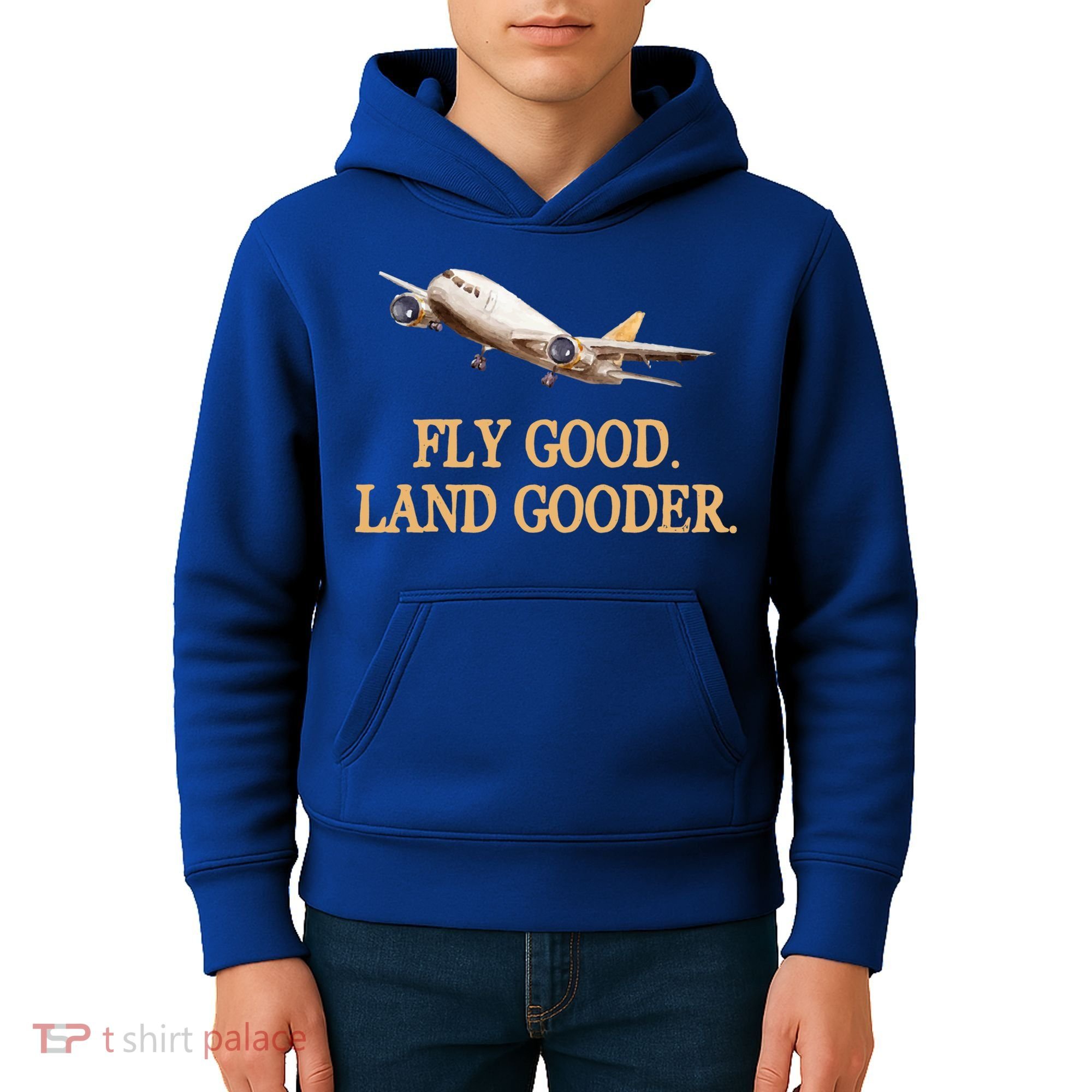 Fly Good Land Gooder Funny Airplane Aviation Airline Pilot Gift Kids Hoodie