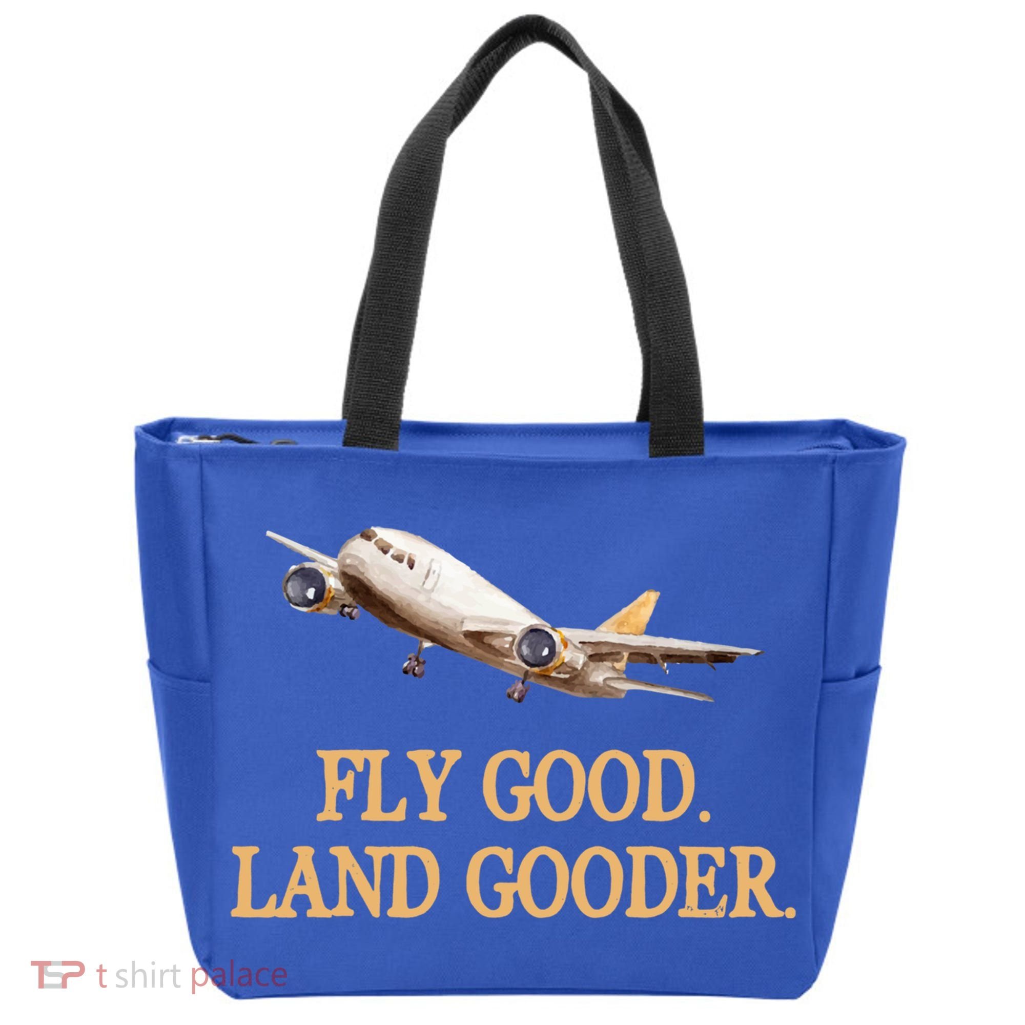 Fly Good Land Gooder Funny Airplane Aviation Airline Pilot Gift Tote Bag