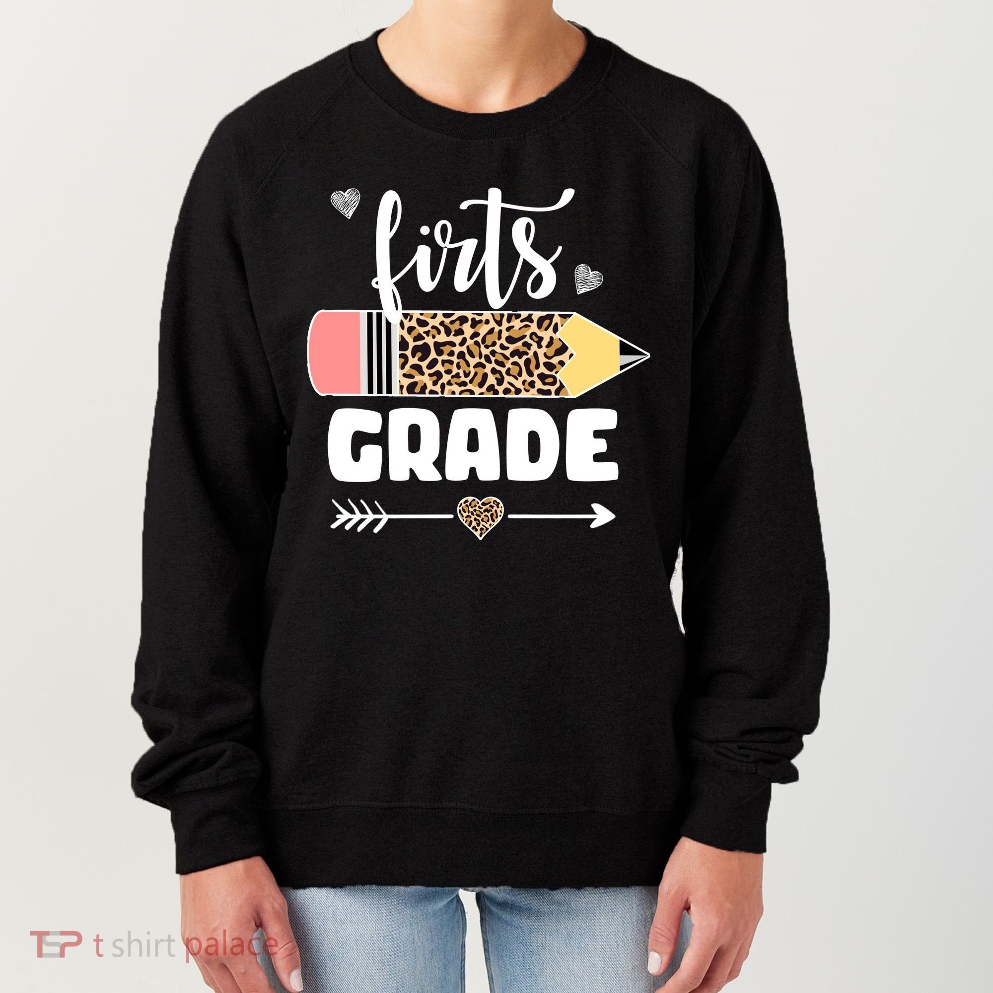 First Grade Leopard Pencil 1st Grader Students Teachers Women's Sweatshirt