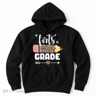 First Grade Leopard Pencil 1st Grader Students Teachers Hoodie