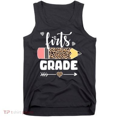 First Grade Leopard Pencil 1st Grader Students Teachers Tank Top