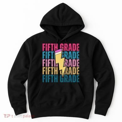 Fifth Grade Lightning Pencil Back To School Hoodie