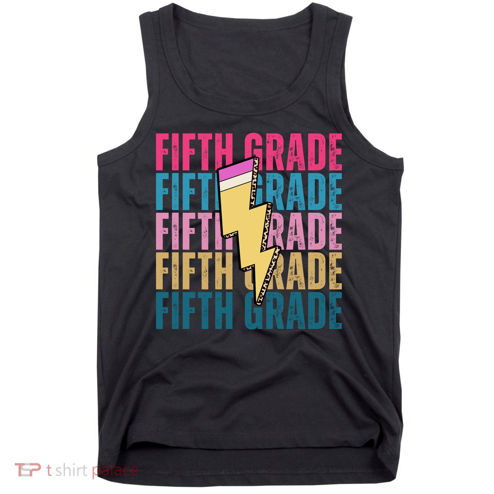Fifth Grade Lightning Pencil Back To School Tank Top