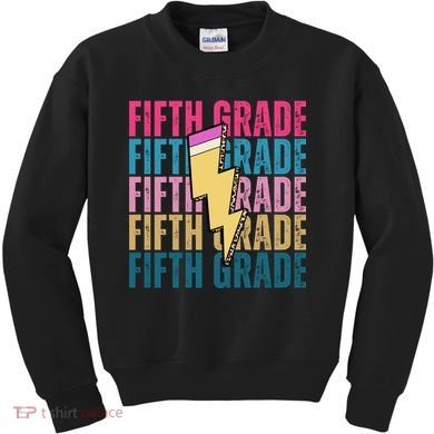 Fifth Grade Lightning Pencil Back To School Kids Sweatshirt