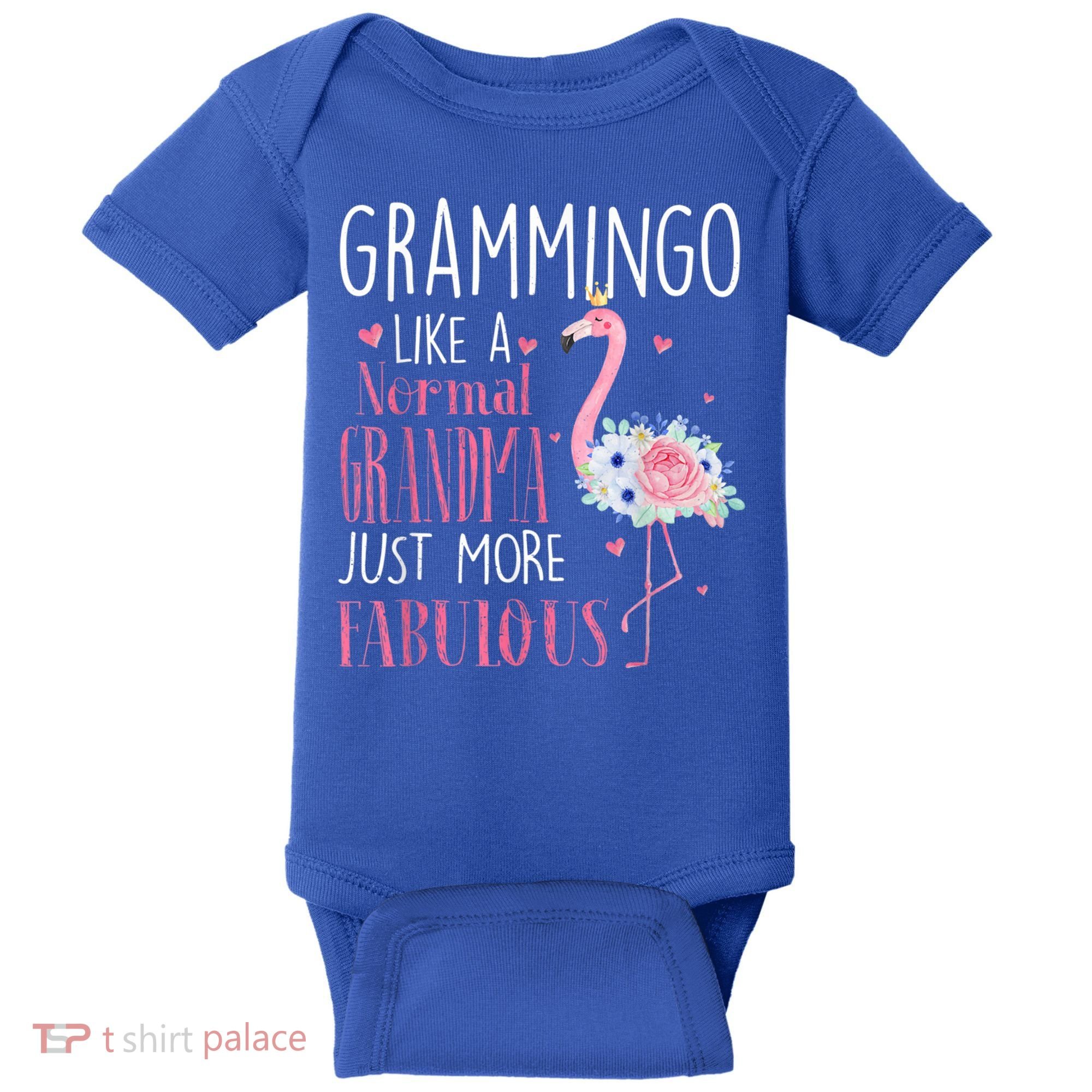 Flamingo Grammingo Like A Normal Grandma Gift Funny Grandma Cute Gift Baby Bodysuit
