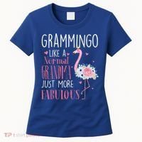 Flamingo Grammingo Like A Normal Grandma Gift Funny Grandma Cute Gift Women's T-Shirt thumb 0
