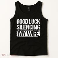 Funny Good Luck Silencing My Wife Tank Top thumb 2