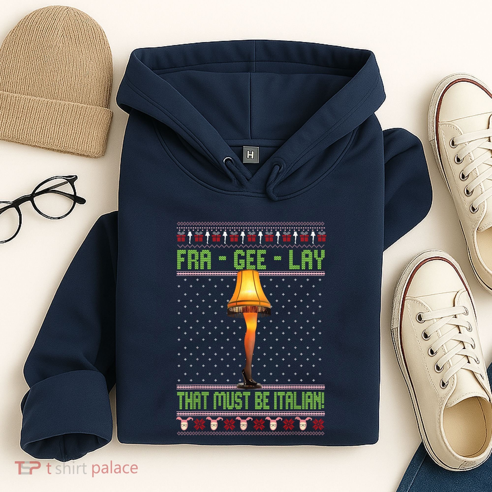 Fra Gee Lay That Must Be Italian Hoodie
