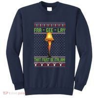 Fra Gee Lay That Must Be Italian Sweatshirt thumb 0