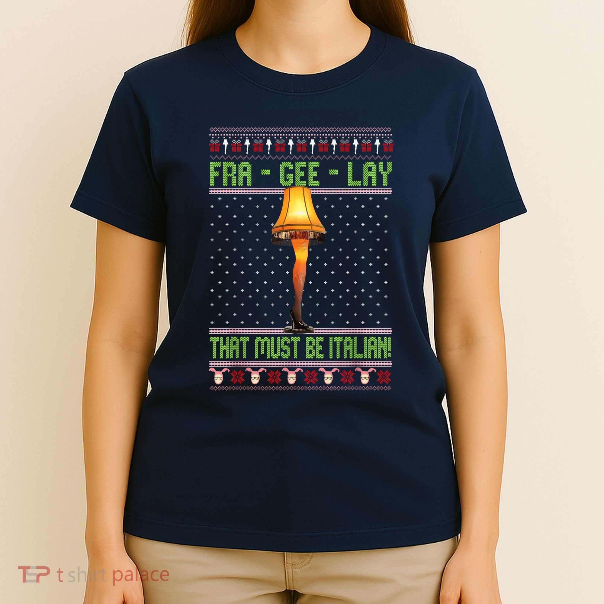 Fra Gee Lay That Must Be Italian T-Shirt