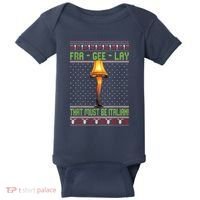 Fra Gee Lay That Must Be Italian Baby Bodysuit thumb 0