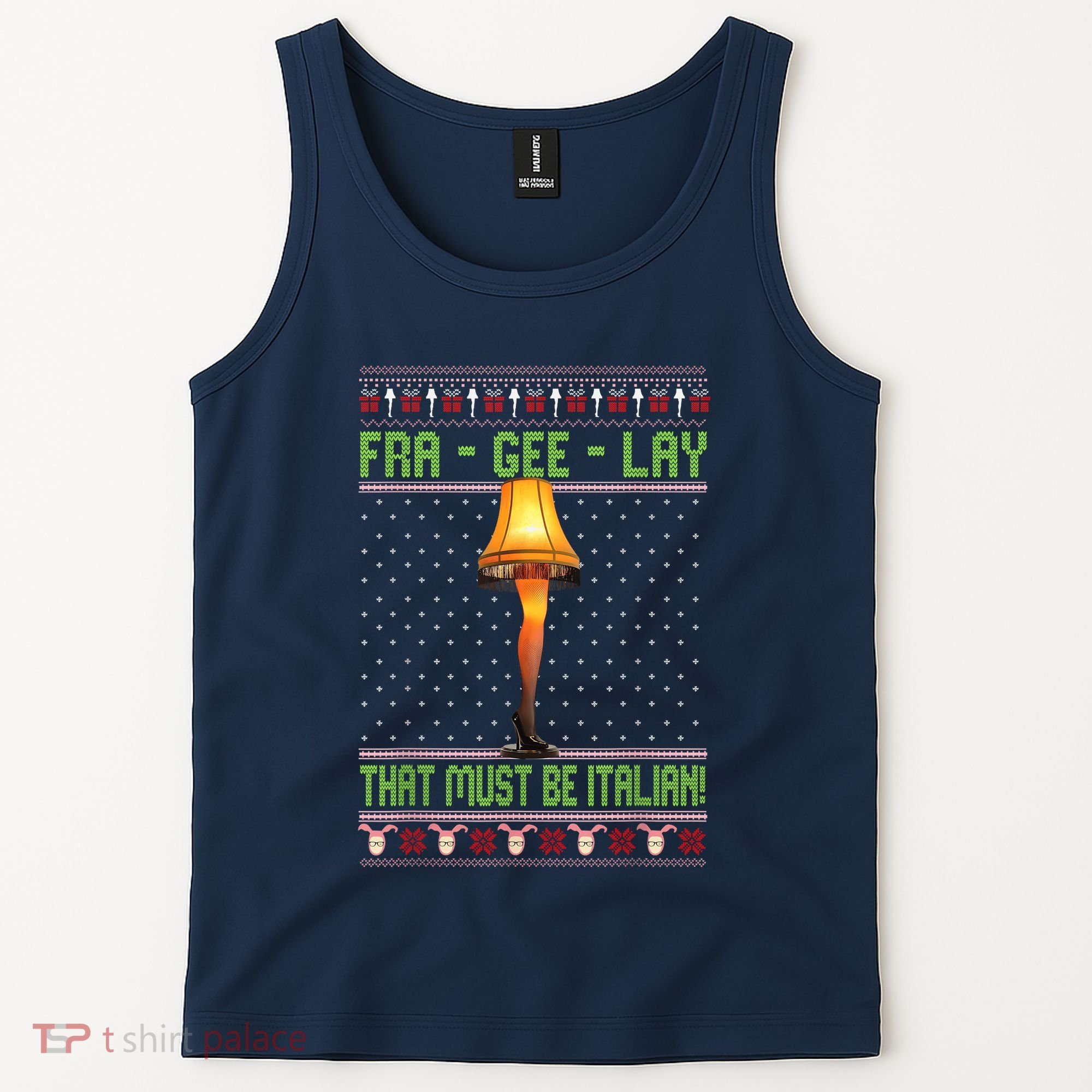 Fra Gee Lay That Must Be Italian Tank Top