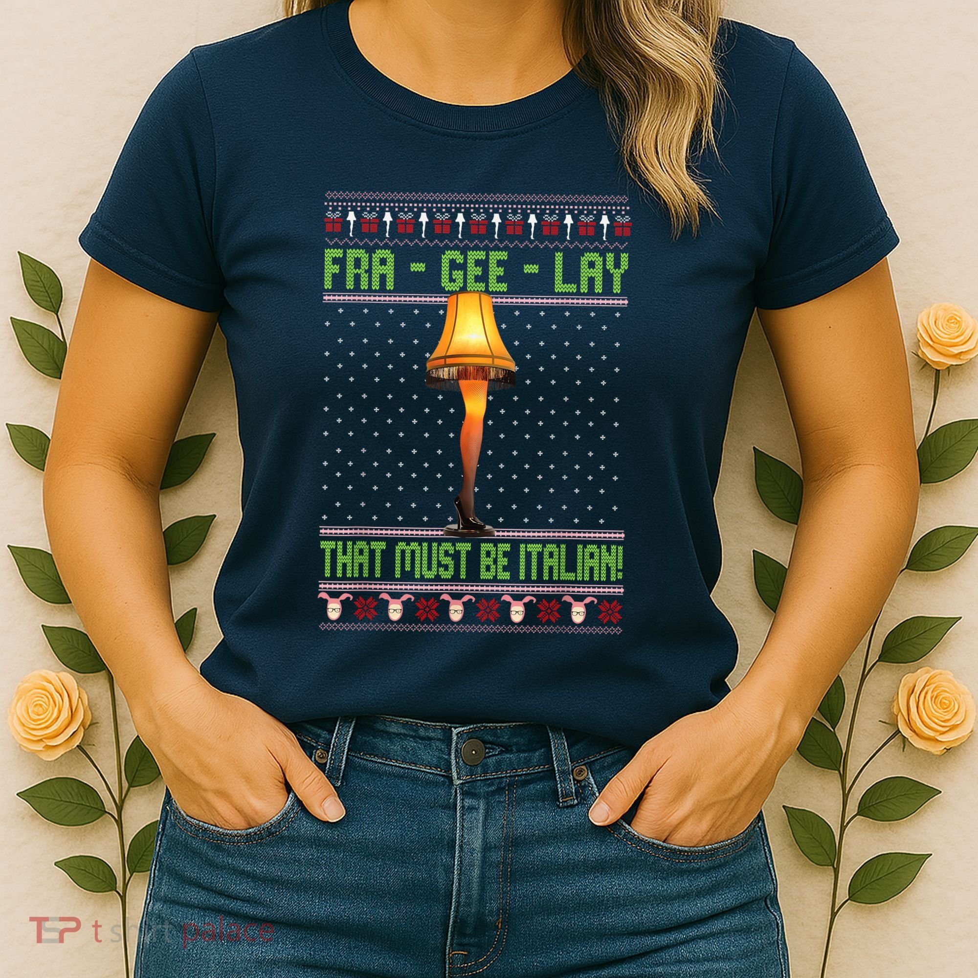 Fra Gee Lay That Must Be Italian Women's T-Shirt