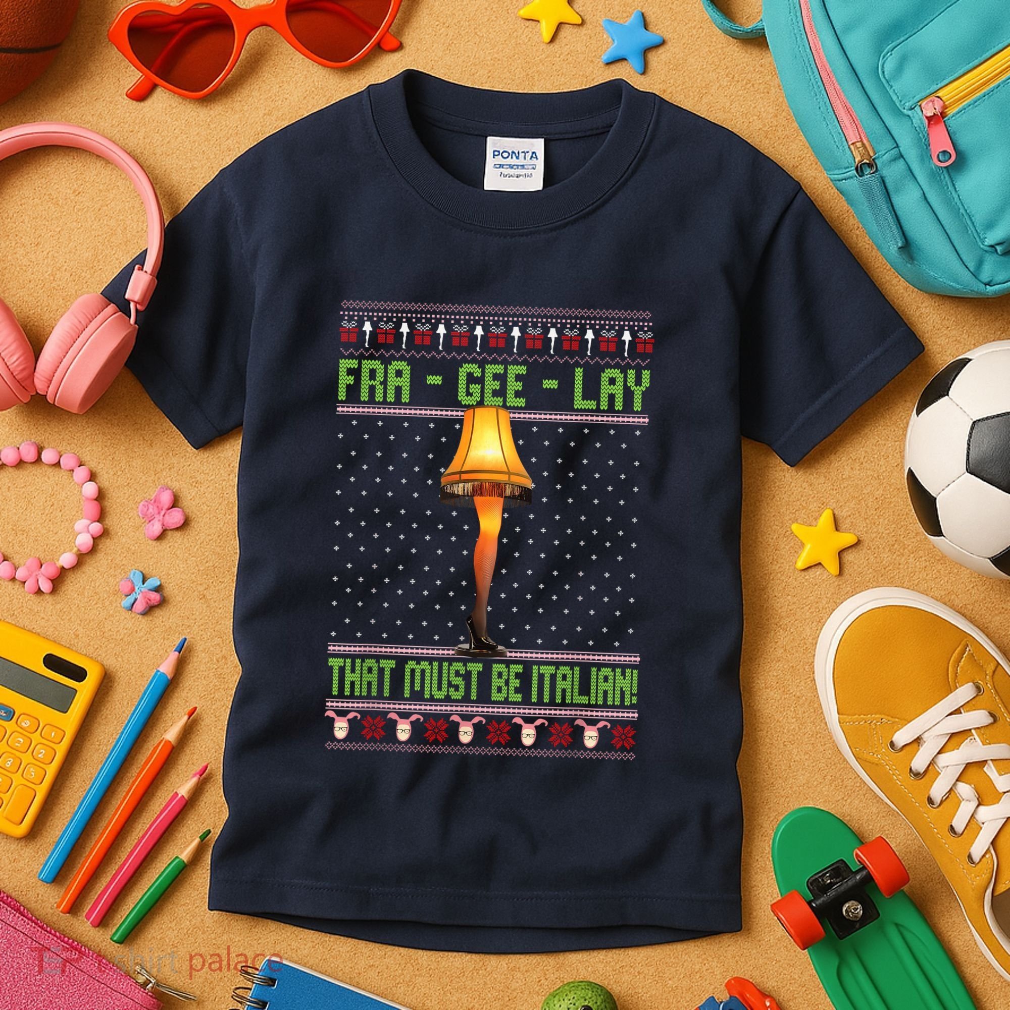 Fra Gee Lay That Must Be Italian Kids T-Shirt