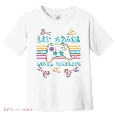 First Grade Level Complete Gamer Toddler T-Shirt