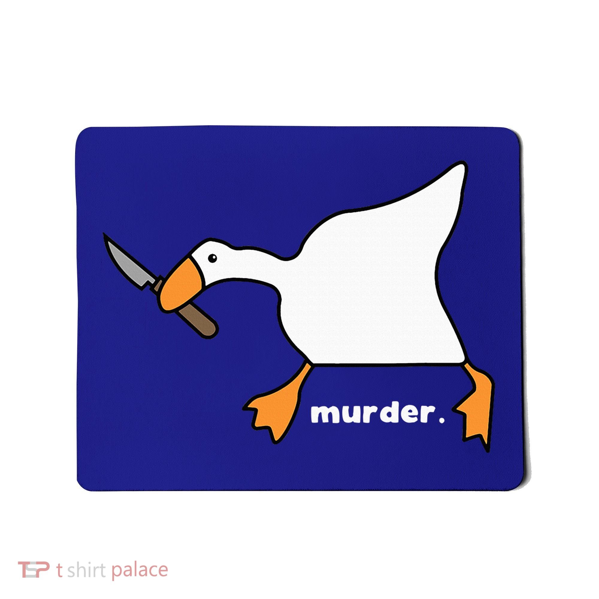 Funny Goose Murder Mousepad
