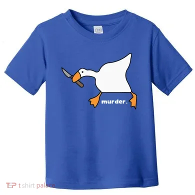 Funny Goose Murder Toddler T-Shirt
