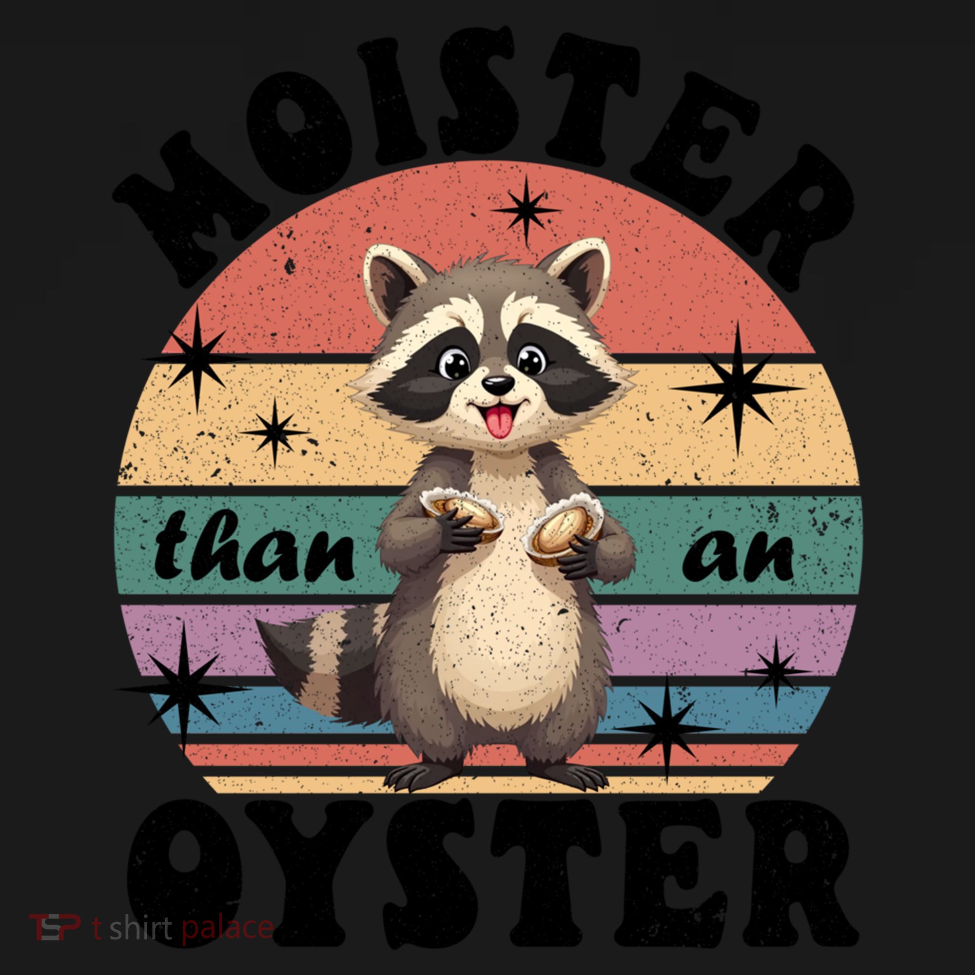  Funny Gift Moister Than An Oyster Funny Inappropriate Humor  Mousepad