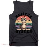  Funny Gift Moister Than An Oyster Funny Inappropriate Humor  Tank Top thumb 0