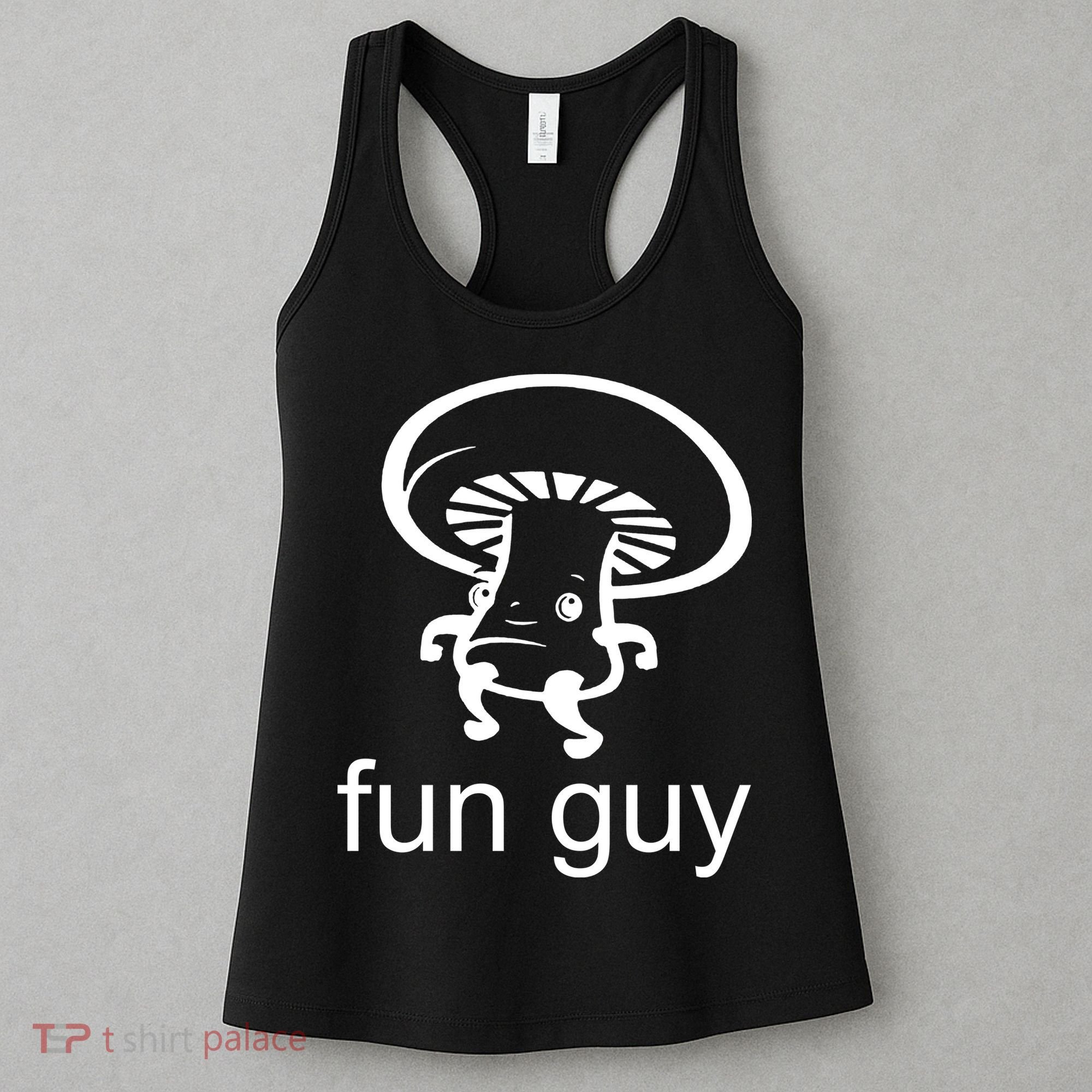 Fun Guy Mushroom Funny Women's Tank Top