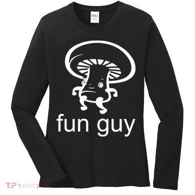 Fun Guy Mushroom Funny Women's Long Sleeve Shirt