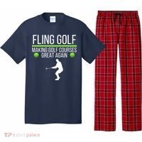 Fling Golf Making Golf Courses Great Again Retro Fling Golf Funny Fling Golf Pajama Set thumb 0