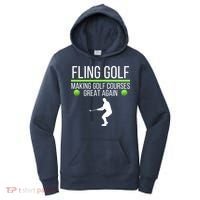 Fling Golf Making Golf Courses Great Again Retro Fling Golf Funny Fling Golf Women's Hoodie thumb 0