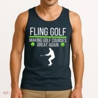 Fling Golf Making Golf Courses Great Again Retro Fling Golf Funny Fling Golf Tank Top thumb 3